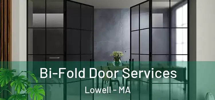 Bi-Fold Door Services Lowell - MA