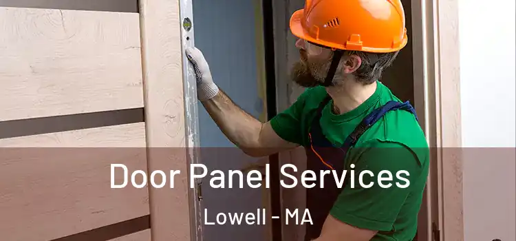 Door Panel Services Lowell - MA
