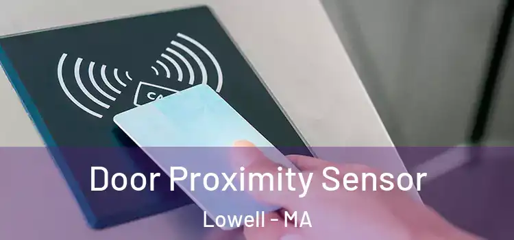  Door Proximity Sensor Lowell - MA