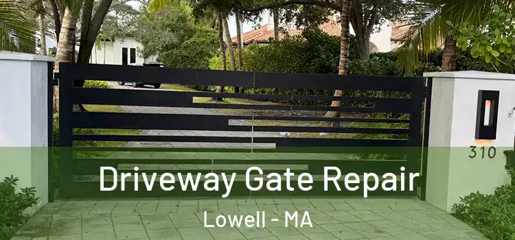  Driveway Gate Repair Lowell - MA