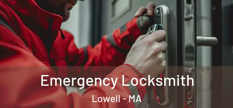 Emergency Locksmith Lowell - MA