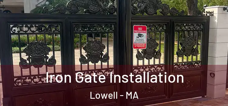  Iron Gate Installation Lowell - MA