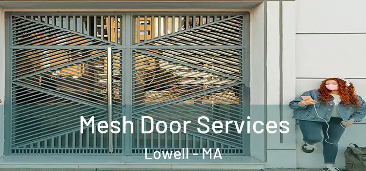  Mesh Door Services Lowell - MA