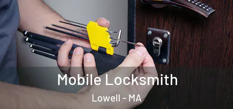 Mobile Locksmith Lowell - MA
