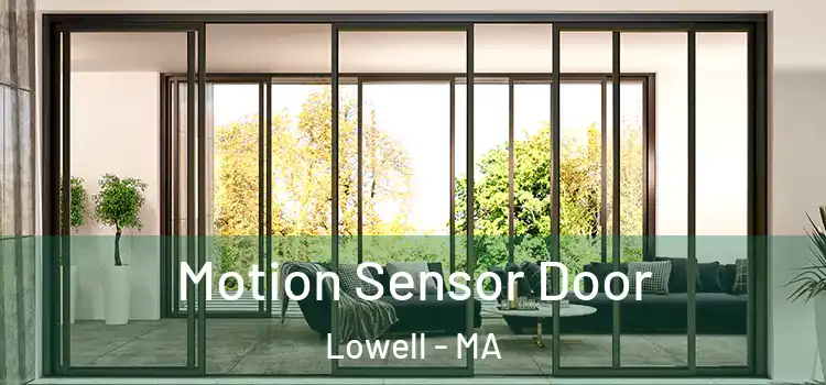 Motion Sensor Door Lowell - MA