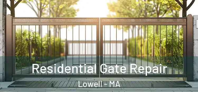 Residential Gate Repair Lowell - MA