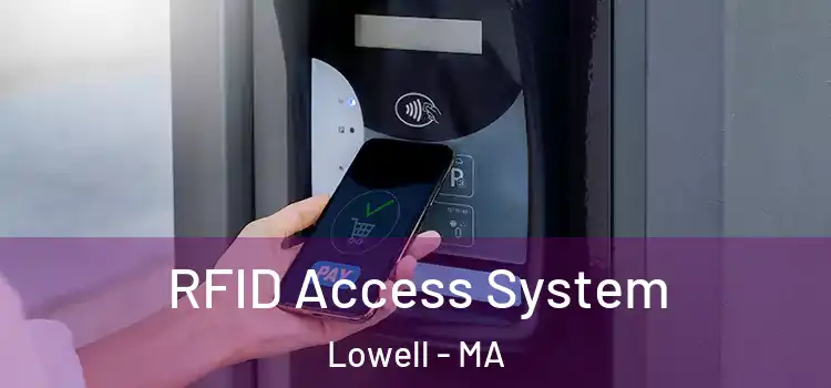 RFID Access System Lowell - MA