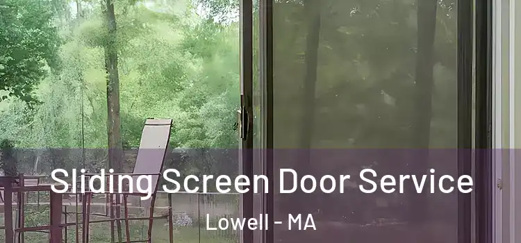 Sliding Screen Door Service Lowell - MA